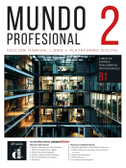 Mundo profesional 2 B1 - Edición híbrida
