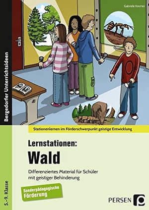 Kremer, Gabriele. Lernstationen: Wald - Differenziertes Material für Schüler mit geistiger Behinderung (5. bis 9. Klasse). Persen Verlag i.d. AAP, 2018.
