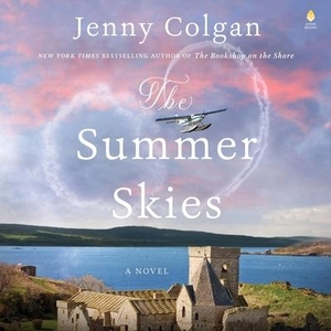 Colgan, Jenny. The Summer Skies. HARPERCOLLINS, 2023.