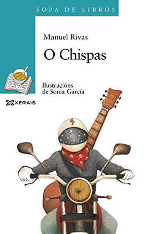 Rivas, Manuel. O chispas. Edicións Xerais, 2020.