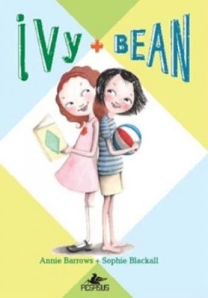 Barrows, Annie / Sophie Blackall. Ivy & Bean 1. Pegasus Yayincilik, 2012.