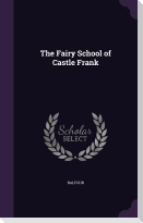 The Fairy School of Castle Frank