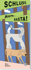 Schluss. Aus. Basta!