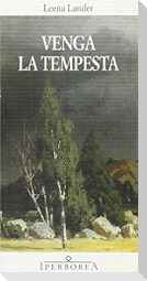 Venga la tempesta
