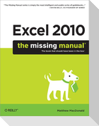 Excel 2010: The Missing Manual