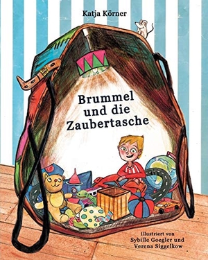 Körner, Katja. Brummel und die Zaubertasche. tredition, 2018.