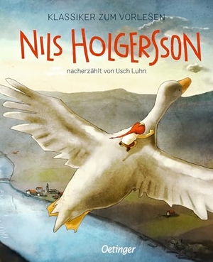 Luhn, Usch. Klassiker zum Vorlesen. Nils Holgersson. Oetinger, 2025.