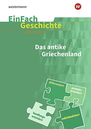 Das antike Griechenland. EinFach Geschichte ... differenziert. Schoeningh Verlag, 2022.