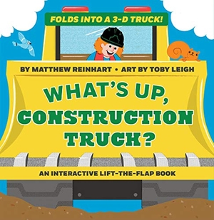 Reinhart, Matthew / Toby Leigh. What's Up, Construction Truck? (A Pop Magic Book). Abrams and Chronicle Books IWUK, 2021.