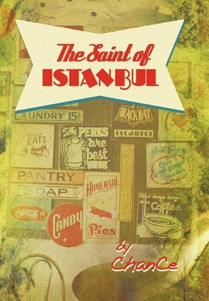 Chance. The Saint of Istanbul - A Collection of Short Stories. Author Solutions Inc, 2011.