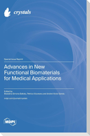 Advances in New Functional Biomaterials for Medical Applications