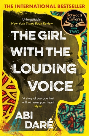 Daré, Abi. The Girl with the Louding Voice. Hodder And Stoughton Ltd., 2020.