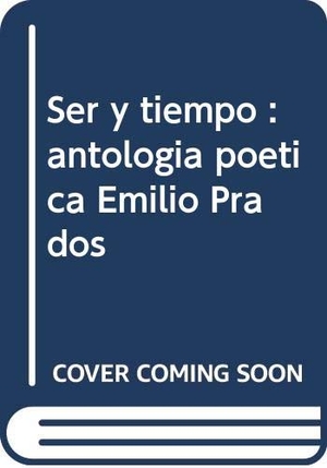 Morales Lomas, Francisco / Emilio Prados. Ser y tiempo : antología poética Emilio Prados. Fundación Málaga, 2018.