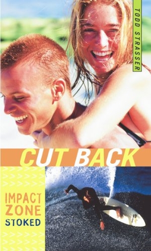 Strasser, Todd. Cut Back. Simon Pulse, 2004.