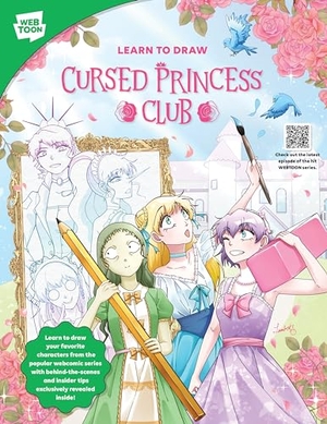 Lambcat / Walter Foster Creative Team et al. Learn to Draw Cursed Princess Club - Learn to draw your favorite characters from the popular webcomic series with behind-the-scenes and insider tips exclusively revealed inside!. Quarto Publishing Group USA Inc, 2024.