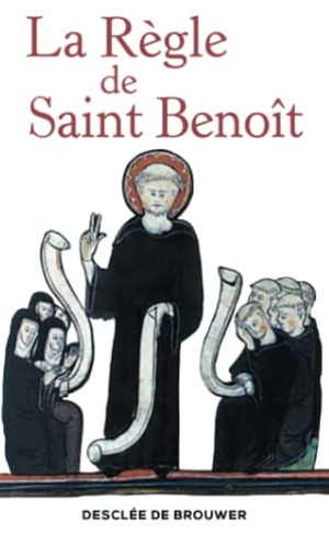 Benoît, Saint. La Règle de Saint Benoît - texte latin-français. Desclee de Brouwer, 2022.