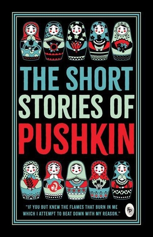 Pushkin, Alexander. The Short Stories of Pushkin. Prakash Books, 2024.