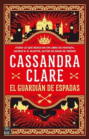 Clare, Cassandra. El Guardian de Espadas / Sword Catcher. Planeta Publishing Corp, 2024.