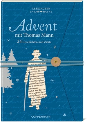 Niessen, Susan (Hrsg.). Brief-Adventskalenderbuch - Advent mit Thomas Mann - 24 Geschichten und Zitate. Coppenrath, 2026.