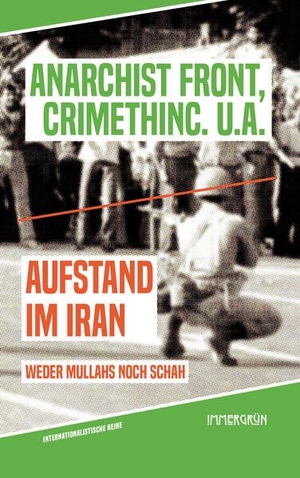 Aufstand im Iran - Weder Mullahs noch Schah. Verlag immergrün, 2026.
