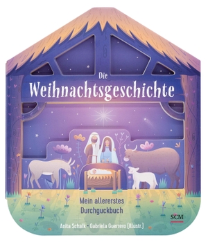 Schalk, Anita. Die Weihnachtsgeschichte - Mein allererstes Durchguckbuch. SCM Brockhaus, R., 2022.