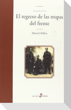 El regreso de las tropas del frente, II-2 : noviembre de 1918