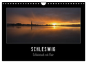 Schleswig - Schleistadt mit Flair (Wandkalender 2024 DIN A4 quer), CALVENDO Monatskalender