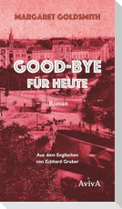 Good-bye für heute