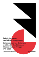Erfolg ist immer der Schnee von gestern