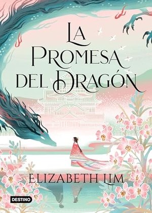Lim, Elizabeth. La Promesa del Dragón / The Dragon's Promise. Planeta Publishing Corp, 2024.