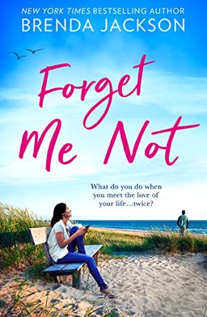 Jackson, Brenda. Forget Me Not. HarperCollins Publishers, 2022.