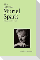 The Letters of Muriel Spark (Volume 1)
