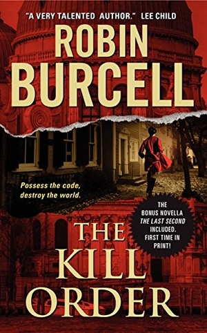 Burcell, Robin. The Kill Order. HarperCollins, 2013.