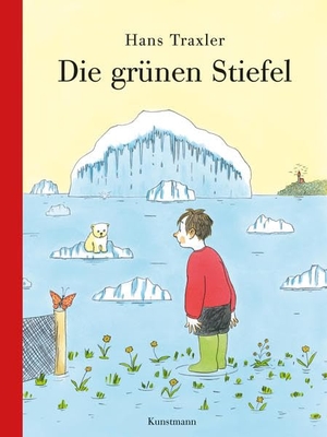 Traxler, Hans Georg. Die grünen Stiefel. Kunstmann Antje GmbH, 2020.