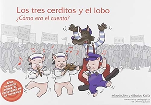 Kaffa / Kaffa. Los tres cerditos y el lobo : ¿cómo era el cuento?. BELLATERRA 2000 EDICIONS, 2019.
