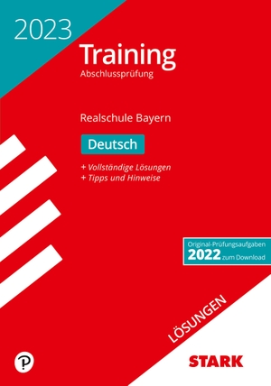 Killinger, Thomas / Marion von der Kammer. STARK Lösungen zu Training Abschlussprüfung Realschule 2023 - Deutsch - Bayern. Stark Verlag GmbH, 2022.