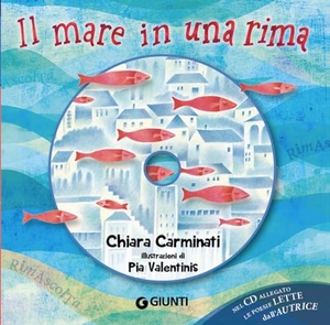 Carminati, Chiara. Il mare in una rima. Giunti Editore, 2018.