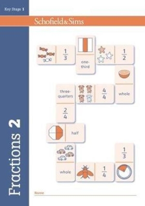 Schofield & Sims, Hilary / Koll et al. Fractions, Decimals and Percentages Book 2 (Year 2, Ages 6-7). Schofield & Sims Ltd, 2017.