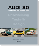 Audi 80 - Alle Modelle von 1972 bis 1995.