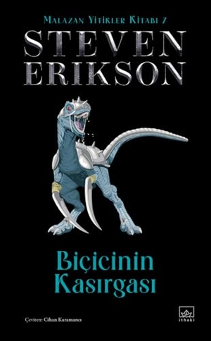 Erikson, Steven. Bicicinin Kasirgasi - Malazan Yitikler Kitabi 7 Ciltli. Ithaki Yayinlari, 2025.