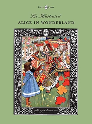 Carroll, Lewis. The Illustrated Alice in Wonderland (The Golden Age of Illustration Series). Pook Press, 2016.