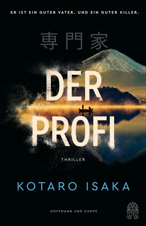 Isaka, Kotaro. Der Profi. Hoffmann und Campe Verlag, 2024.