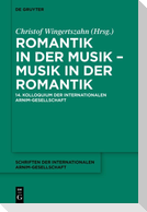 Romantik in der Musik - Musik in der Romantik