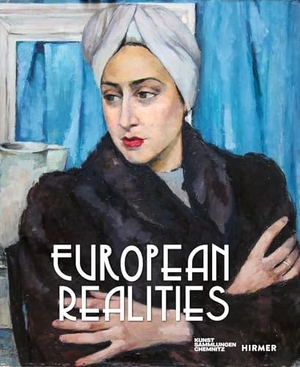 Richter, Anja / Florence Thurmes (Hrsg.). European Realities - European Realism Movements of the 1920s and 1930s - A collection of art works from Europe in the 1920s and 30s, an exceptionally diverse period of art presented as never before. Hirmer Verlag GmbH, 2025.