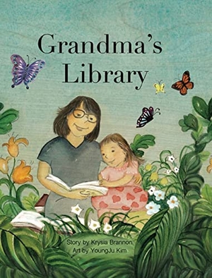 Brannon, Krysia. Grandma's Library. Mountain Arbor Press, 2022.