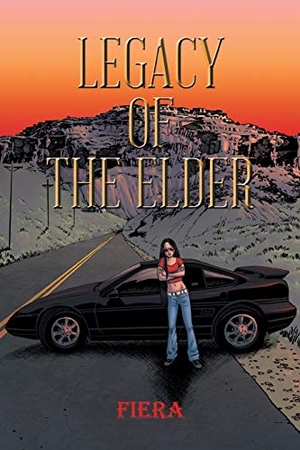 Fiera. Legacy of The Elder. AuthorHouse, 2015.