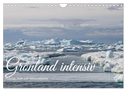 Grönland intensiv (Wandkalender 2025 DIN A4 quer), CALVENDO Monatskalender