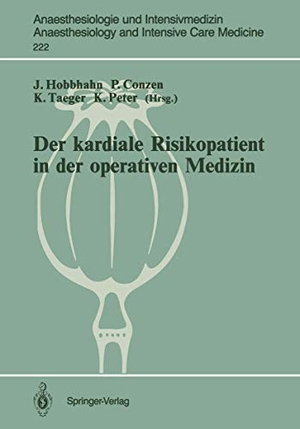 Hobbhahn, Jonny / Klaus Peter et al (Hrsg.). Der kardiale Risikopatient in der operativen Medizin. Springer Berlin Heidelberg, 1991.