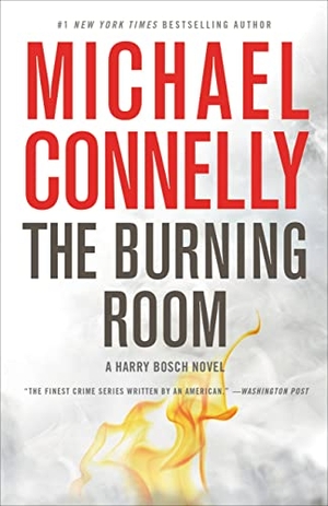 Connelly, Michael. The Burning Room. Little, Brown and Company, 2014.