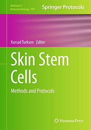 Turksen, Kursad (Hrsg.). Skin Stem Cells - Methods and Protocols. Humana Press, 2013.
